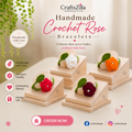 CraftsZilla Handmade Crochet Rose Bracelets promotional graphic showing four wooden display stands with crocheted rose bracelets in white, orange, red, and maroon, with marketing text and social media icons.